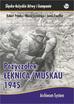 Robert Primke, Maciej Szczerepa, Jacek Zweifler - Przyczółek Łęknica/Muskau 1945 TW
