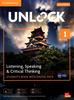 Unlock 1 Listening, Speaking & Critical Thinking Student`s Book with Digital Pack. poziom A1 