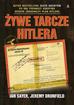 Sayer Ian, Dronfield Jeremy - Żywe tarcze Hitlera
