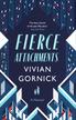 Gornick Vivian - Fierce Attachments 