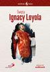 praca zbiorowa - Święty Ignacy Loyola
