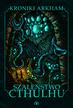 praca zbiorowa - Szaleństwo Cthulhu