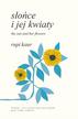 Rupi Kaur, Anna Gralak - Słońce i jej kwiaty. The Sun and Her Flowers