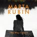 Marta Rubin - The Way I Like It
