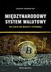 Katarzyna Twarowska-Mól - Międzynarodowy system walutowy