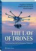 Ostrihansky Magdalena, Sakowska-Baryła Marlena, Szmigiero Maciej - The law of drones. Unmanned aircraft in European Union law