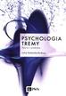 Kaleńska-Rodzaj Julia - Psychologia tremy. Teoria i praktyka 