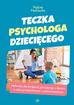 Pawłowska Paulina - Teczka psychologa dziecięcego. Materiały dla terapeuty pracującego z dziećmi w wieku przedszkolnym i wczesnoszkolnym 
