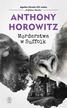 Anthony Horowitz, Maria Smulewska - Morderstwa w Suffolk