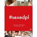 Rubik Anja - #SEXEDPL Rozmowy Anji Rubik. o dojrzewaniu, miłości i seksie 