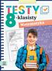 Adam Konstantynowicz - Testy 8-klasisty. Matematyka