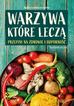 Agata Lewandowska - Warzywa które leczą. Przepisy na zdrowie...w.2