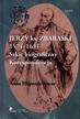Filipczak-Kocur Anna - Jerzy książę Zbaraski 1574-1631 Szkic biograficzny korespondencja 