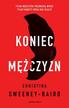 Christina Sweeney-Baird, Dorota Konowrocka-Sawa - Koniec mężczyzn