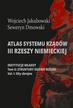 Wojciech Jakubowski, Seweryn Dmowski - Atlas systemu rządów III Rzeszy.. T.2 cz.1