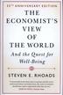 Rhoads Steven E. - The Economist`s View of the World. And the Quest for Well-Being 