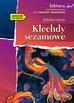 Leśmian Bolesław - Klechdy sezamowe 