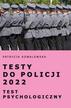 Patrycja Kowalewska - Testy do Policji 2022. Test psychologiczny