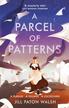 Walsh Jill Paton - A Parcel of Patterns 