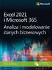 Wayne L. Winston - Excel 2021 i Microsoft 365. Analiza...