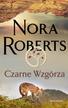 Nora Roberts - Czarne Wzgórza
