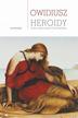 Owidiusz - Heroidy. Listy mitycznych kochanków