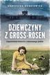 Agnieszka Dobkiewicz - Dziewczyny z Gross-Rosen w.2022