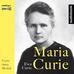 Ewa Curie - Maria Curie audiobook