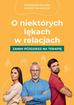 Stanisław Szlassa, Katarzyna Matusz - O niektórych lękach w relacjach