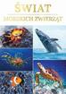 opracowanie zbiorowe - Świat morskich zwierząt