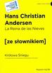 Hans Christian Andersen - Królowa Śniegu w.hiszpańskie + słownik w.2022