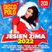 praca zbiorowa - Disco Polo Jesień zima 2022 (2CD)