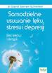 Servan-Schreiber David - Samodzielne usuwanie lęku, stresu i depresji (wyd. 2022)