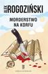 Alek Rogoziński - Morderstwo na Korfu