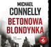 Connelly Michaell - Betonowa blondynka 