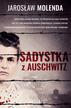 Molenda Jarosław - Sadystka z Auschwitz. Wielkie Litery 