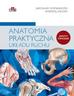 Domaradzki J., Zaleski A. - Anatomia praktyczna układu ruchu. Ćwiczenia 