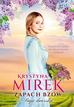 Krystyna Mirek - Saga dworska T.1 Zapach bzów