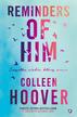 Colleen Hoover, Zbigniew Kościuk - Reminders of Him. Cząstka ciebie, którą znam