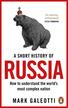 Galeotti Mark - A Short History of Russia 