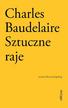 Charles Baudelaire - Sztuczne raje