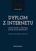 Pawlik Kazimierz, Zenderowski Radosław - Dyplom z internetu.. Jak korzystać z Internetu pisząc prace dyplomowe? 