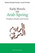 Michalak-Pikulska Barbara, Sh`hadeh Yousef - Early Novels on Arab Spring. Prophecy, Reality and Future 