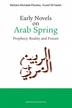 Barbara Michalak-Pikulska, Yousef Sh`hadeh - Early Novels on Arab Spring