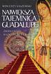 Wincenty Łaszewski - Największa tajemnica Guadalupe w.2