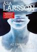 Asa Larsson, Beata Walczak-Larsson - Aż gniew twój przeminie