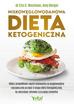 Amy Berger, Eric C. Westman - Niskowęglowodanowa dieta ketogeniczna