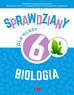 Katarzyna Kulus - Sprawdziany dla klasy 6. Biologia