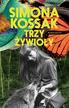Kossak Simona - Trzy żywioły
