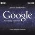 Joanna Ziółkowska - Google. Narodziny imperium audiobook